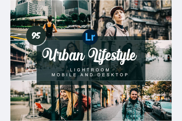 Download Urban Lifestyle Mobile&amp;Desktop PRESETS - Desktop presets Collection